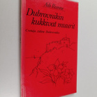 Aili Runne : Dubrovnikin kukkivat muurit : runoja - pikkukuva 1