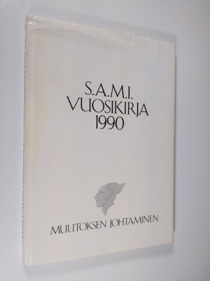 S.A.M.I. Vuosikirja 1990 : Muutoksen johtaminen