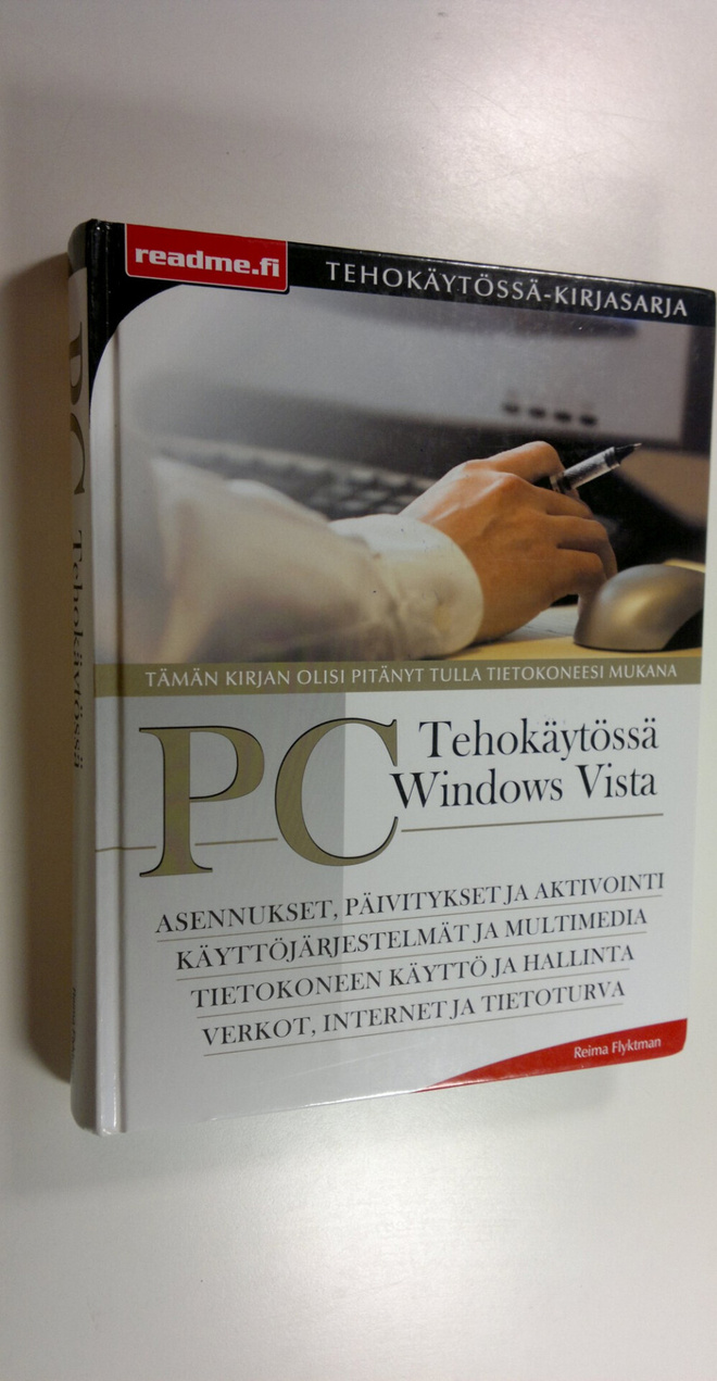 Reima Flyktman : PC tehokäytössä : Windows Vista