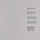 Kaisa Koivisto : Kolme tarinaa lasista : Suomalainen lasi... - pikkukuva 3