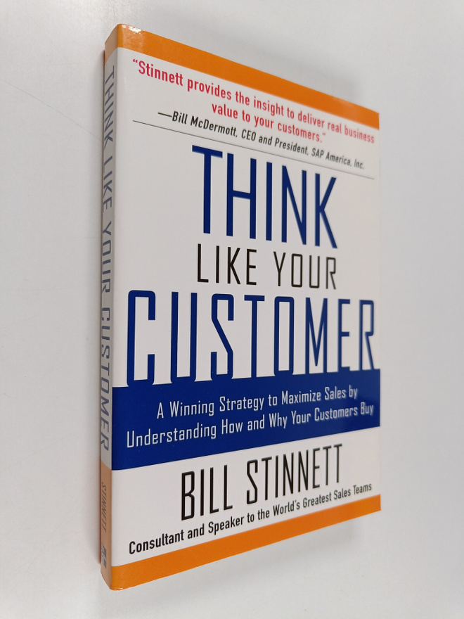 Bill Stinnett : Think Like Your Customer: A Winning Strat...