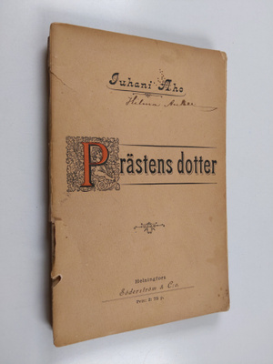 Juhani Aho : Prästens dotter