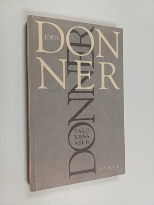 Jörn Donner : Talo jossa asun