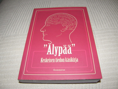 "Älypää" Keskeisen tiedon käsikirja