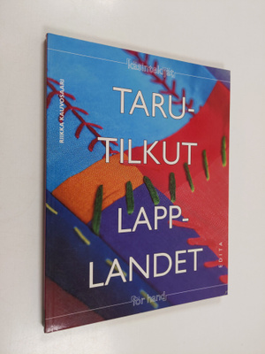 Torbjörn Berg ym. : Tarutilkut - sisustustekstiilejä kang...