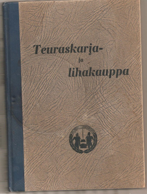 SOK:n Ohjekirjanen No 5 :Teuraskarja- ja lihakauppa