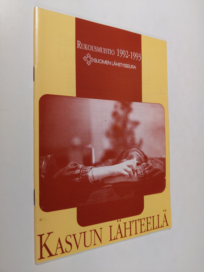 Kirsti Sirviö : Kasvun lähteellä : Rukousmuistio 1992-1993
