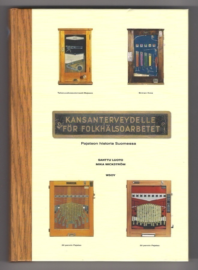 Luoto - Wickström: Pajatson historia Suomessa
