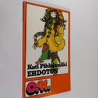 Kati Pihlajamäki : Ehdoton - pikkukuva 1