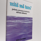 Liisa Jeromaa : Mitä mä teen? - pikkukuva 1