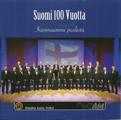 KARJALAN LAULU-VEIKOT : Suomi 100 vuotta