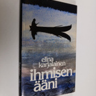 Elina Karjalainen : Ihmisen ääni - pikkukuva 1