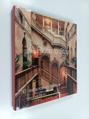 Shelley-Maree Cassidy : A place to stay : 30 extraordinar...
