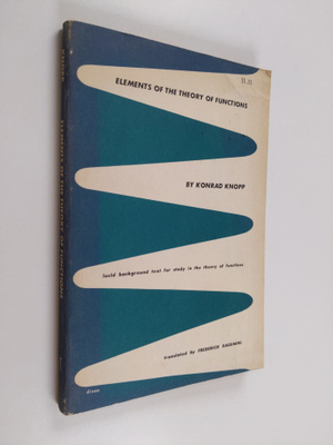 Konrad Knopp : Elements of the theory of functions