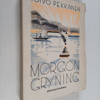 Toivo Pekkanen : Morgongryning - pikkukuva 1
