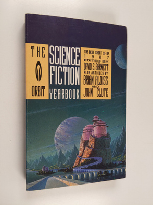 David Garnett : The Orbit Science Fiction Yearbook 1, 1987