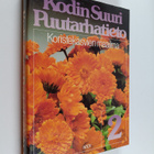 Pentti (toim.neuvosto) Alanko : Kodin suuri puutarhatieto... - pikkukuva 1