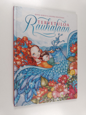 Jenni Kirves : Tervetuloa Rauhalaan