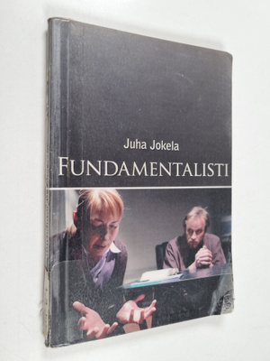 Juha Jokela : Fundamentalisti
