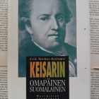 Erik Tuomas-Kettunen - Keisarin omapäinen suomalainen (sid.) - pikkukuva 1