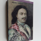 Henri Troyat : Peter den Store - pikkukuva 1