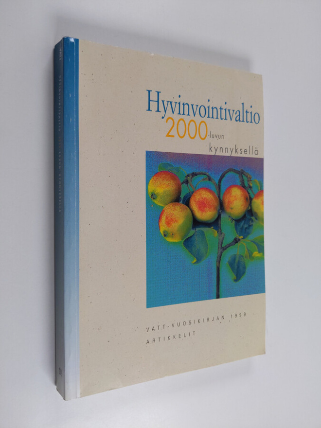 Hyvinvointivaltio 2000-luvun kynnyksellä : VATT-vuosikirj...