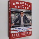 Adam Richman : America the Edible - A Hungry History, fro... - pikkukuva 1