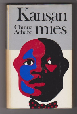 Chinua Achebe - Kansan Mies