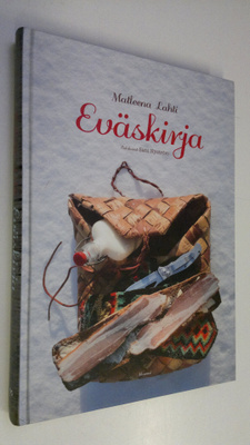 Matleena Lahti : Eväskirja
