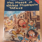 Mauri Kunnas: Mac Moose ja Jagge Migreenin tapaus - pikkukuva 1