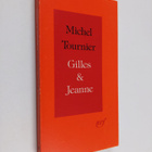 Michel Tournier : Gilles & Jeanne - pikkukuva 1