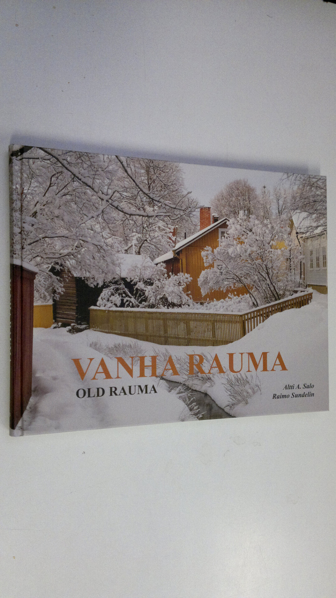 Altti A. Salo : Vanha Rauma = Old Rauma (signeerattu)