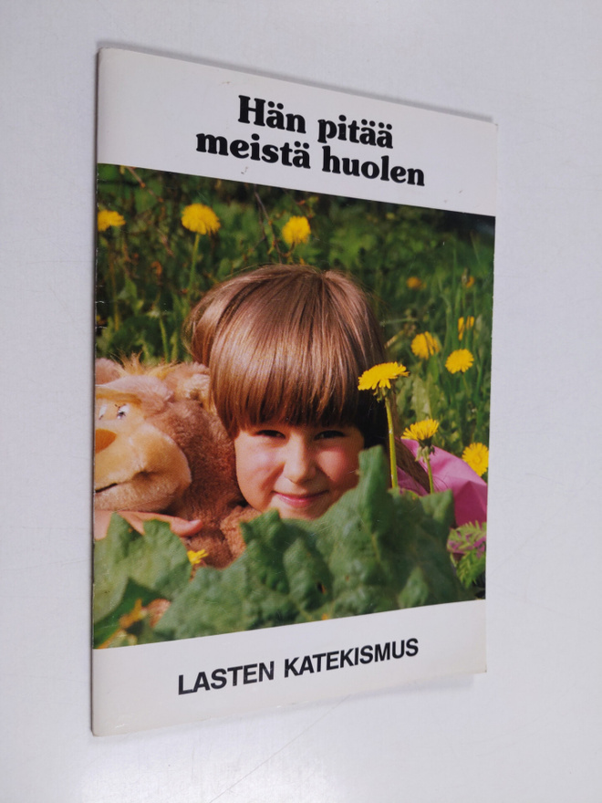 Juhani Järvelä : Hän pitää meistä huolen : lasten katekismus