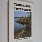 Reino ym. (työryhmä) Parkkulainen : Tohmajärvi tuttavaksi... - pikkukuva 1