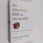 Amanda Ripley : The smartest kids in the world : and how ... - pikkukuva 1