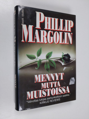 Phillip Margolin : Mennyt mutta muistoissa