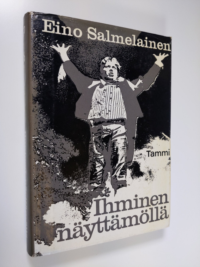 Eino Salmelainen : Ihminen näyttämöllä : kansallisen dram...