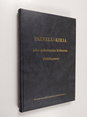 Palvelu-kirja jalo-uskoisessa kirkossa