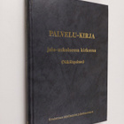 Palvelu-kirja jalo-uskoisessa kirkossa - pikkukuva 1