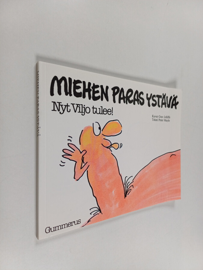 Gray Jolliffe : Miehen paras ystävä : nyt Viljo tulee!