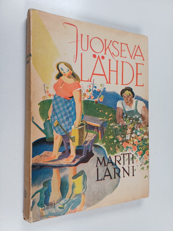 Martti Larni : Juokseva lähde : kuvauksia lasten ja aikui...