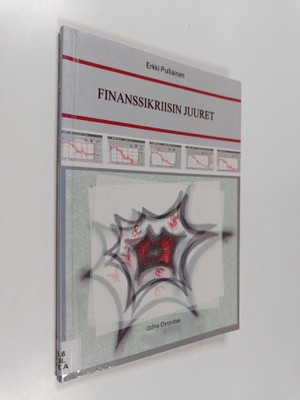 Erkki Pulliainen : Finanssikriisin juuret