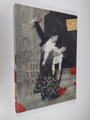 Juhani Koivisto : Suurten tunteiden talo : kohtauksia Kan...