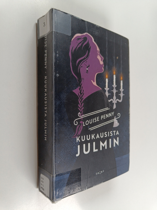 Louise Penny : Kuukausista julmin
