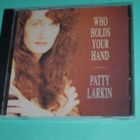 CD Single Patty Larkin - Who Holds Your Hand - pikkukuva 1