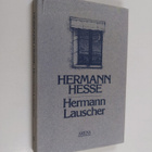 Hermann Hesse : Hermann Lauscher - pikkukuva 1