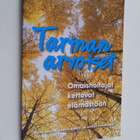 Tarinan arvoiset : omaishoitajat kertovat elämästään - pikkukuva 1