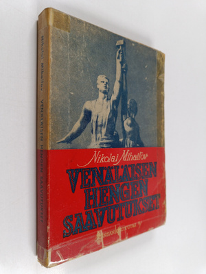 Nikolai Mihailov : Venäläisen hengen saavutukset