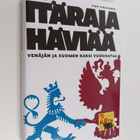 Timo Vihavainen : Itäraja häviää : Venäjän ja Suomen kaks... - pikkukuva 1