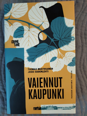 Mustikkainen & Sudenlahti: Vaiennut kaupunki